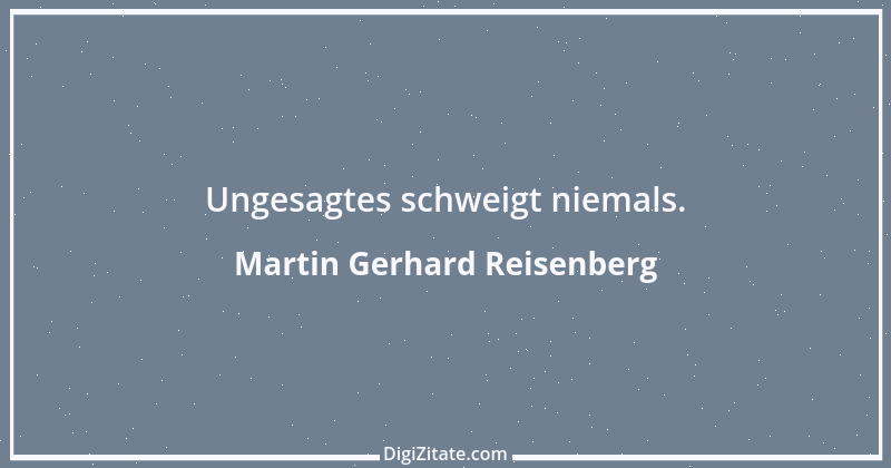 Zitat von Martin Gerhard Reisenberg 916