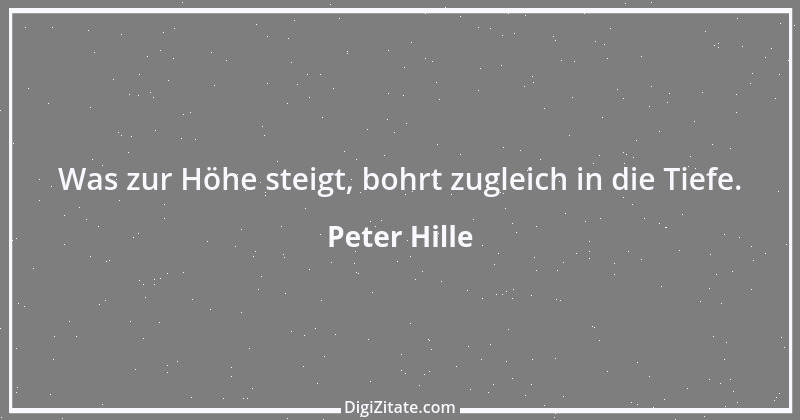 Zitat von Peter Hille 114