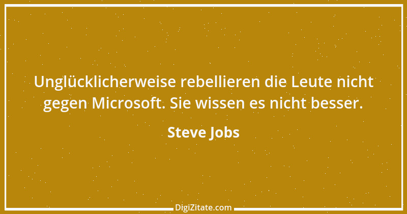 Zitat von Steve Jobs 19