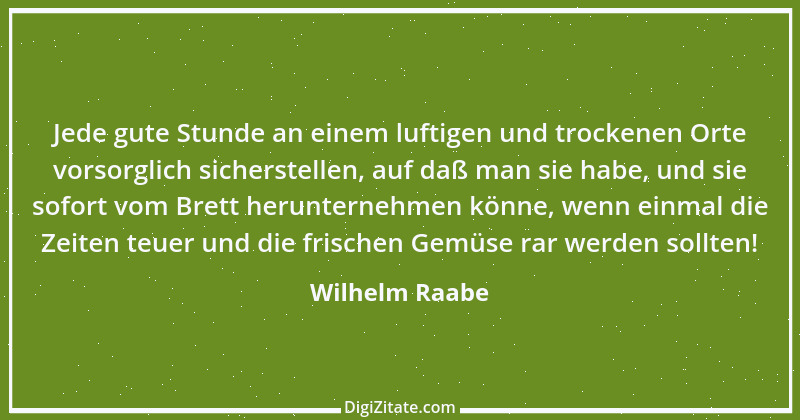 Zitat von Wilhelm Raabe 80