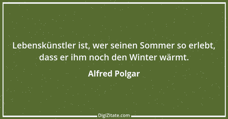 Zitat von Alfred Polgar 16