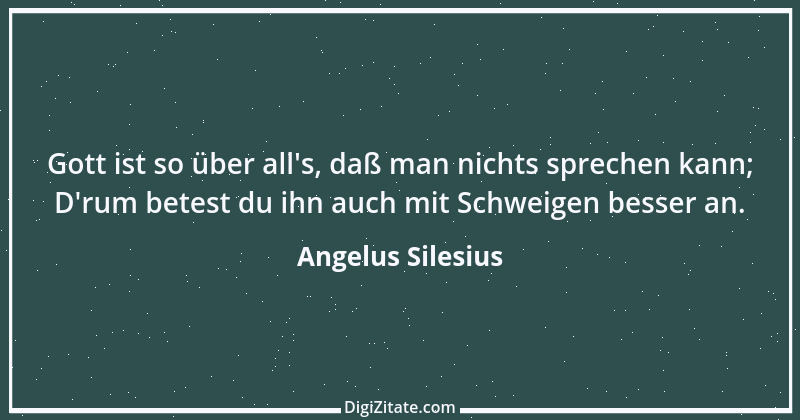 Zitat von Angelus Silesius 203