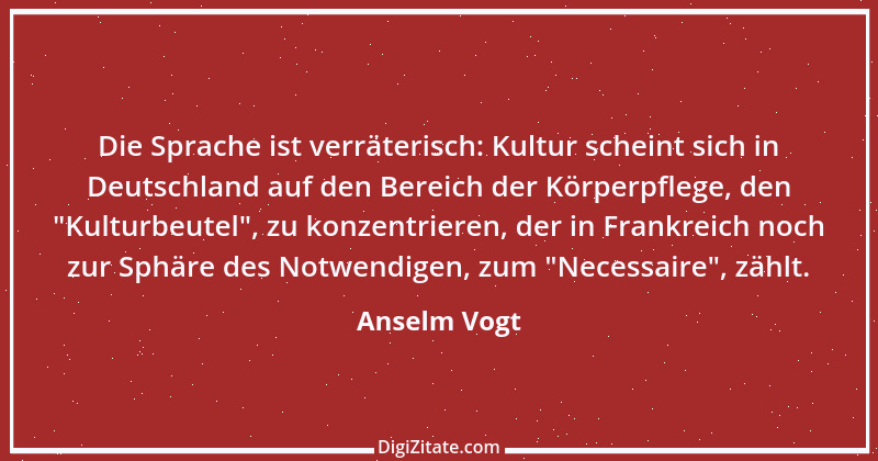 Zitat von Anselm Vogt 57