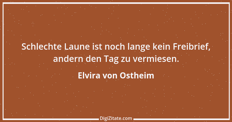 Zitat von Elvira von Ostheim 54