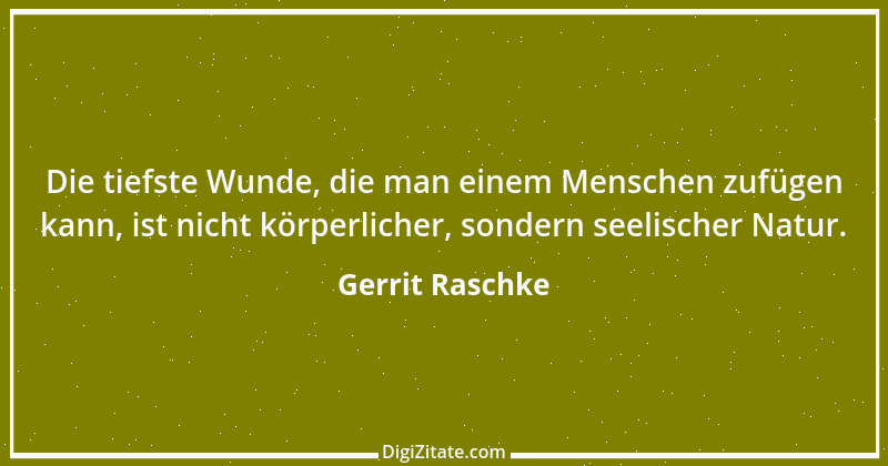 Zitat von Gerrit Raschke 11