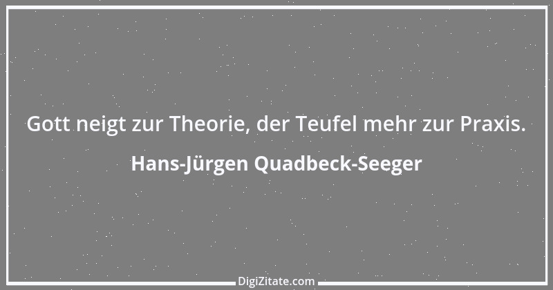 Zitat von Hans-Jürgen Quadbeck-Seeger 230