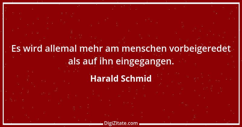 Zitat von Harald Schmid 191