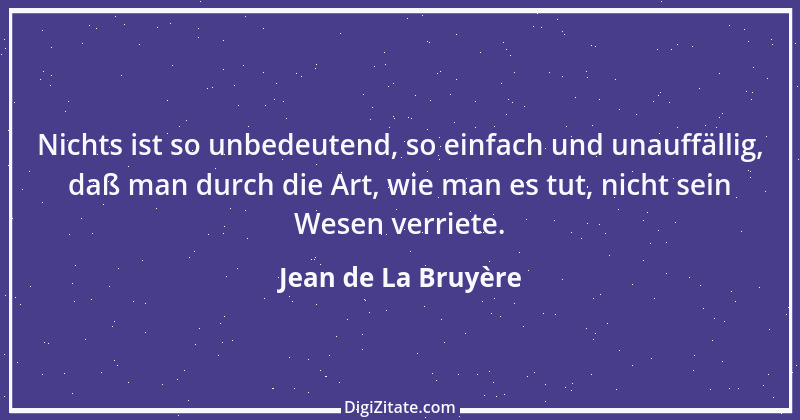 Zitat von Jean de La Bruyère 355