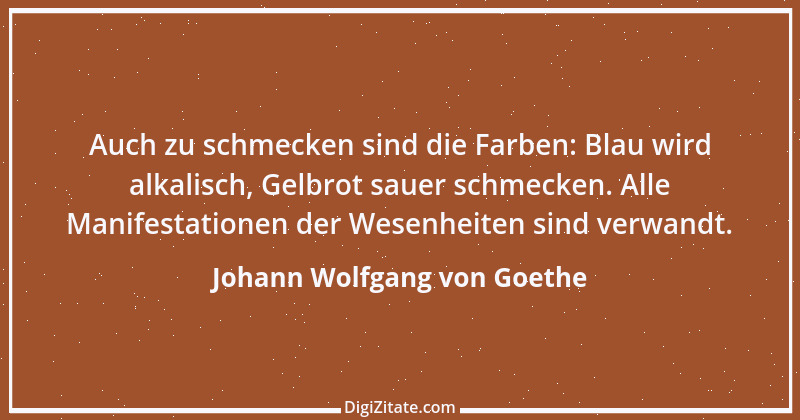 Zitat von Johann Wolfgang von Goethe 602