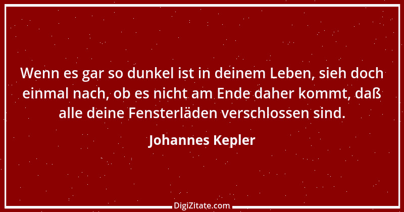 Zitat von Johannes Kepler 12