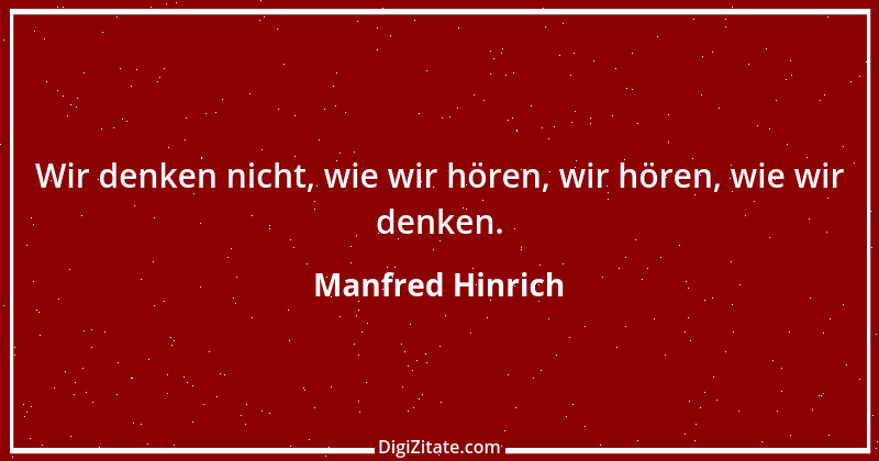 Zitat von Manfred Hinrich 776