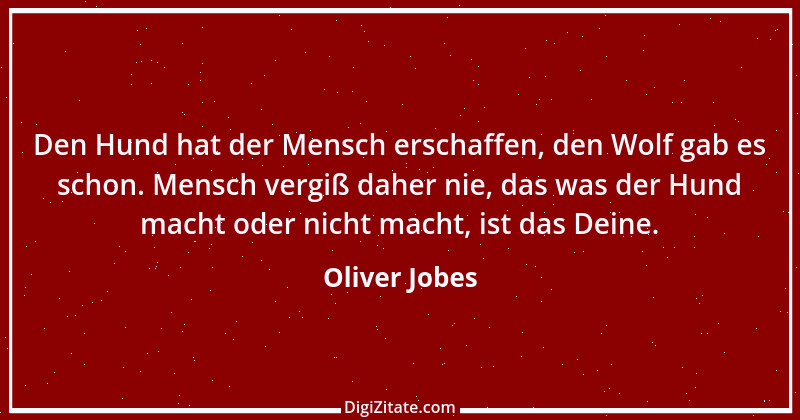 Zitat von Oliver Jobes 8