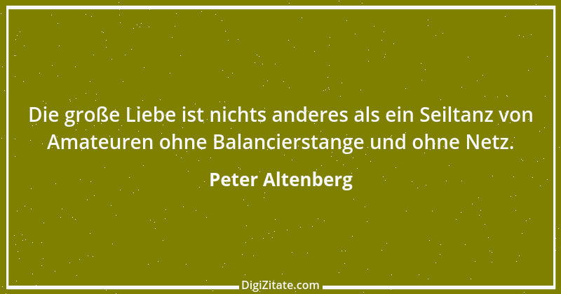 Zitat von Peter Altenberg 28