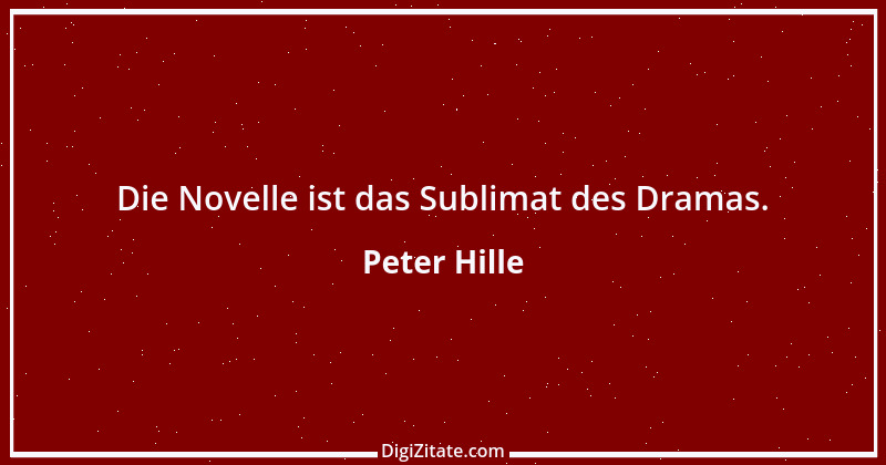 Zitat von Peter Hille 115