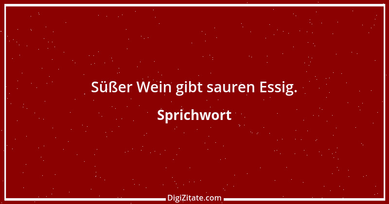 Zitat von Sprichwort 11594