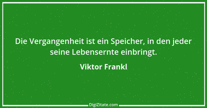 Zitat von Viktor Frankl 78