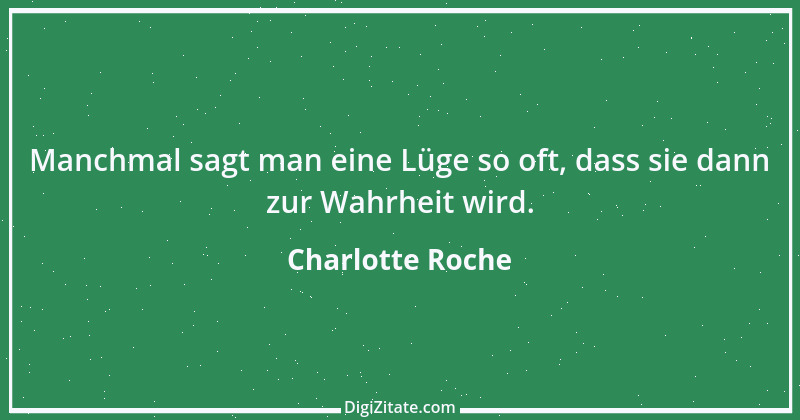 Zitat von Charlotte Roche 11