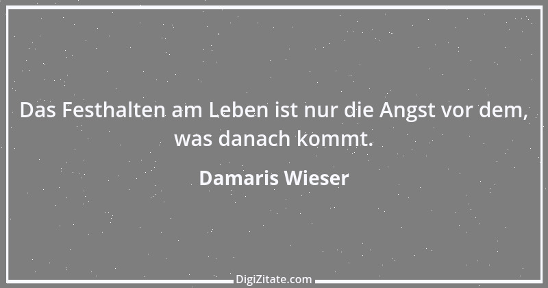 Zitat von Damaris Wieser 135