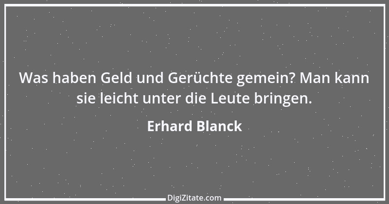 Zitat von Erhard Blanck 158