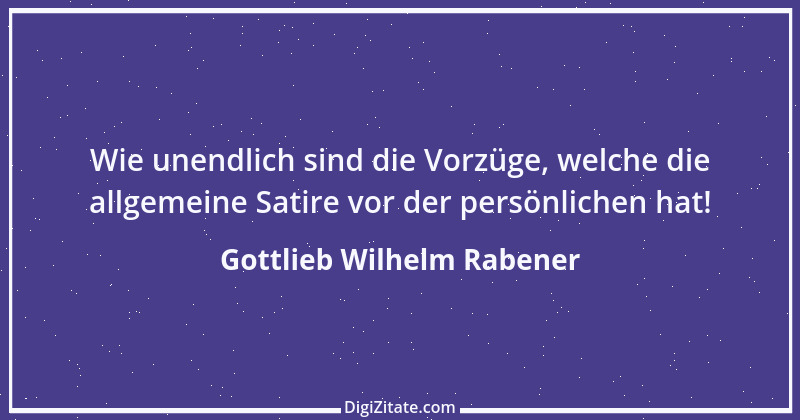 Zitat von Gottlieb Wilhelm Rabener 1