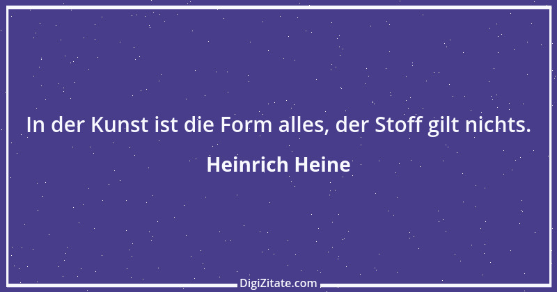 Zitat von Heinrich Heine 518