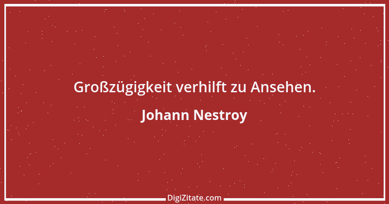 Zitat von Johann Nestroy 251