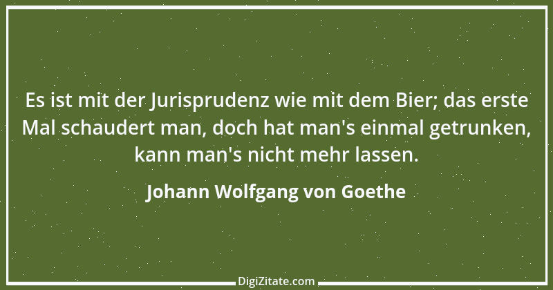 Zitat von Johann Wolfgang von Goethe 3603