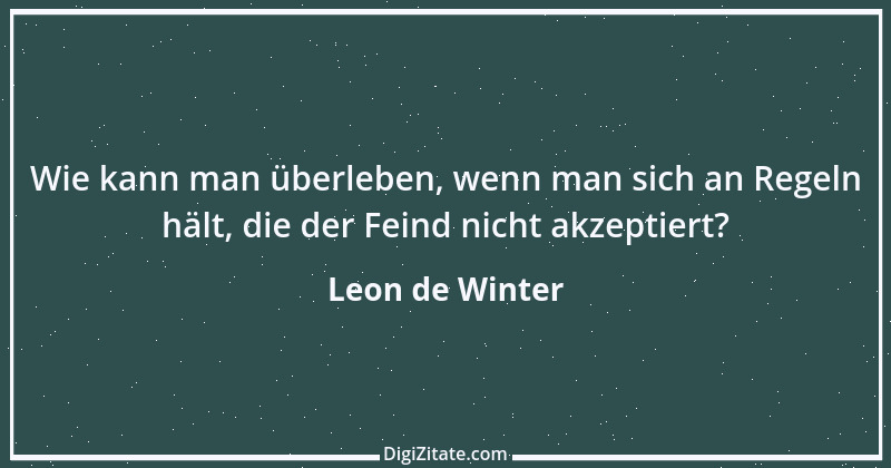 Zitat von Leon de Winter 2