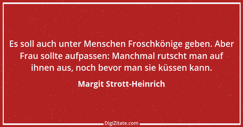 Zitat von Margit Strott-Heinrich 4