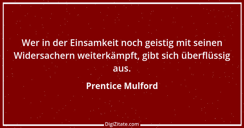 Zitat von Prentice Mulford 125