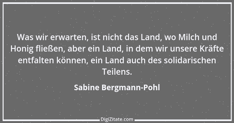 Zitat von Sabine Bergmann-Pohl 2