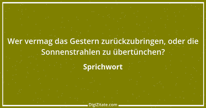 Zitat von Sprichwort 7595