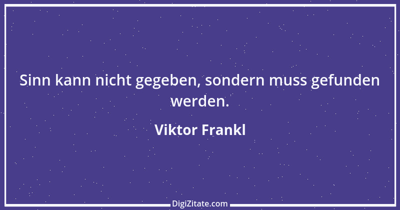 Zitat von Viktor Frankl 79