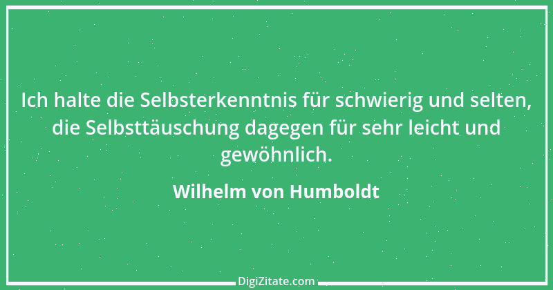 Zitat von Wilhelm von Humboldt 153