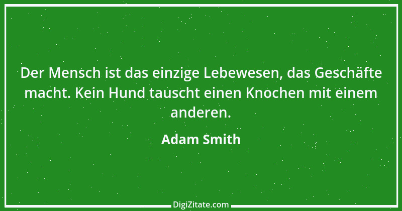 Zitat von Adam Smith 7