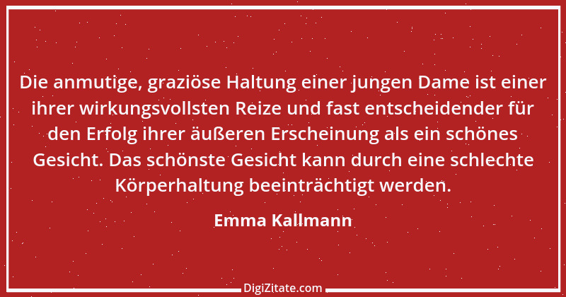 Zitat von Emma Kallmann 1