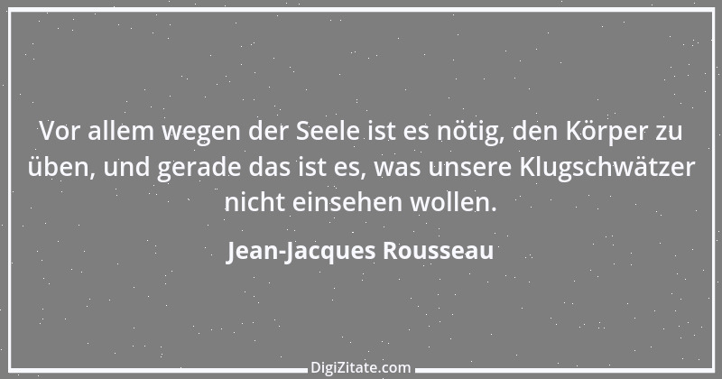 Zitat von Jean-Jacques Rousseau 191