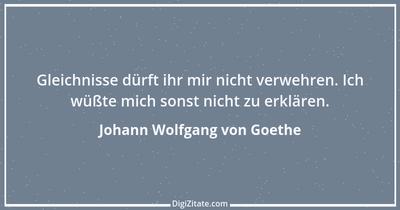 Zitat von Johann Wolfgang von Goethe 2604