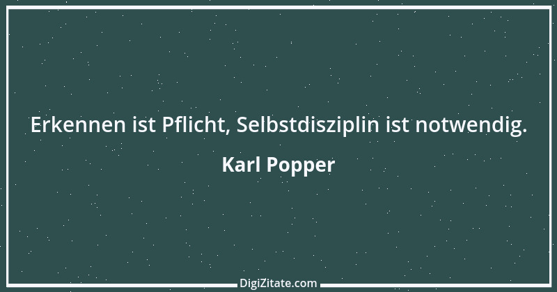 Zitat von Karl Popper 9