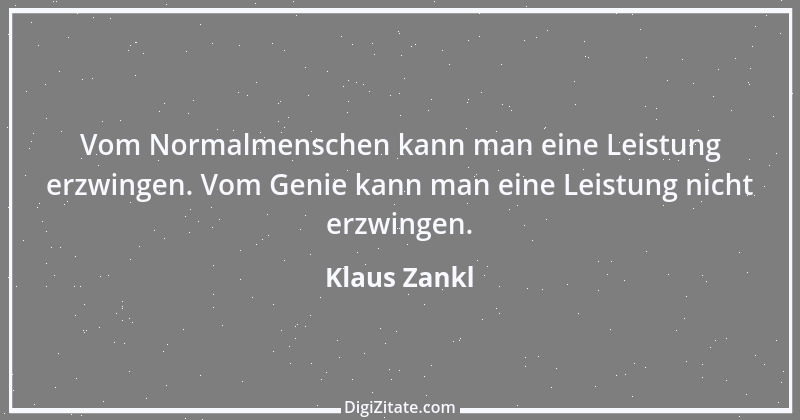 Zitat von Klaus Zankl 15