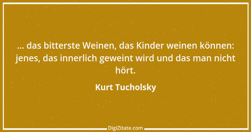 Zitat von Kurt Tucholsky 145