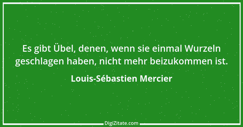 Zitat von Louis-Sébastien Mercier 6