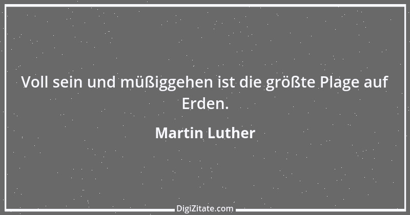 Zitat von Martin Luther 292