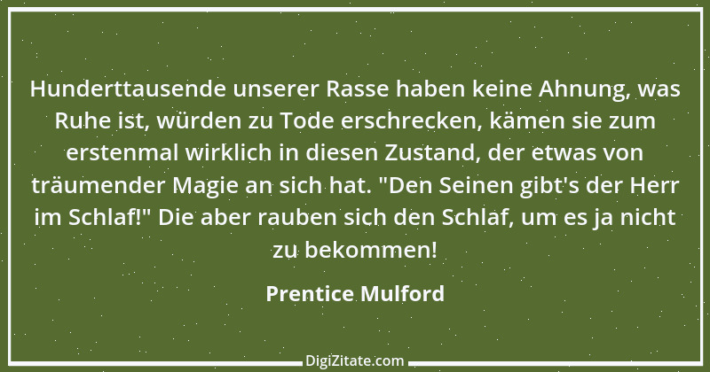 Zitat von Prentice Mulford 126