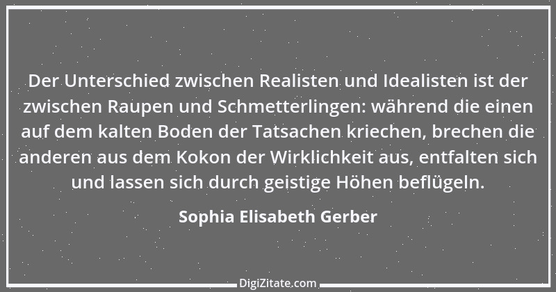 Zitat von Sophia Elisabeth Gerber 53