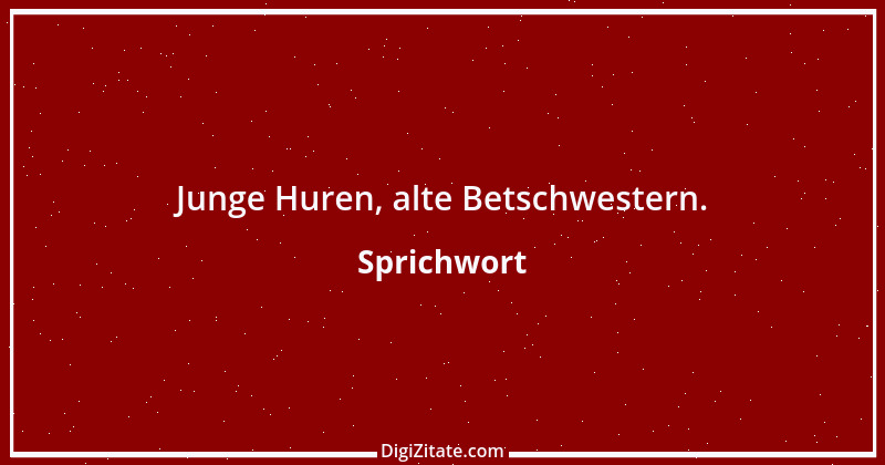 Zitat von Sprichwort 3596