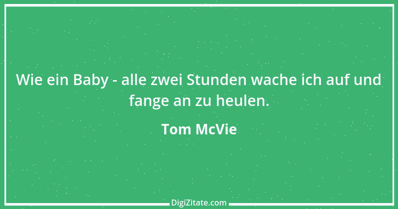 Zitat von Tom McVie 1