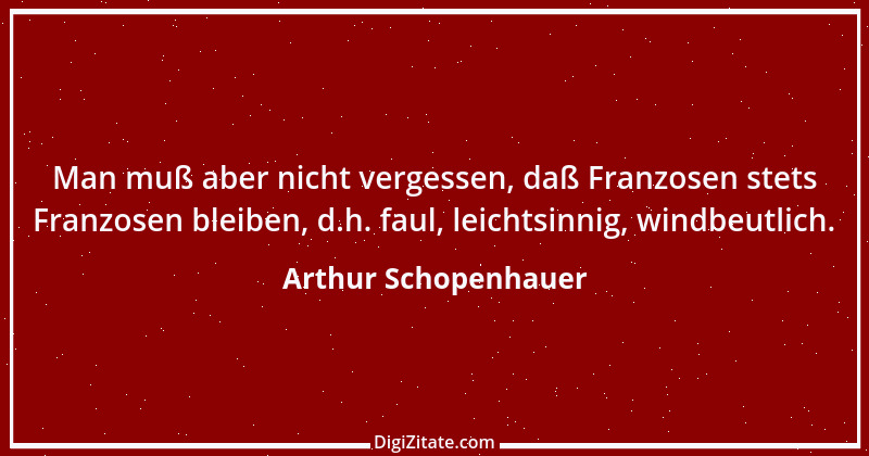 Zitat von Arthur Schopenhauer 471