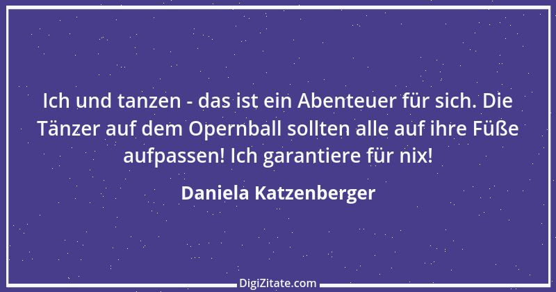 Zitat von Daniela Katzenberger 14