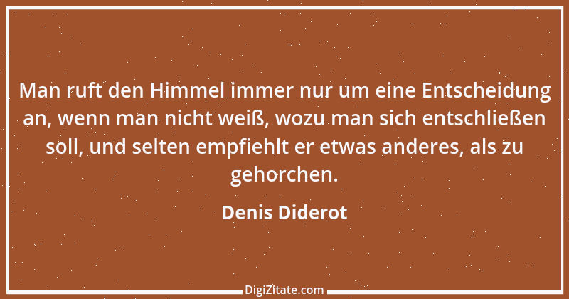 Zitat von Denis Diderot 49